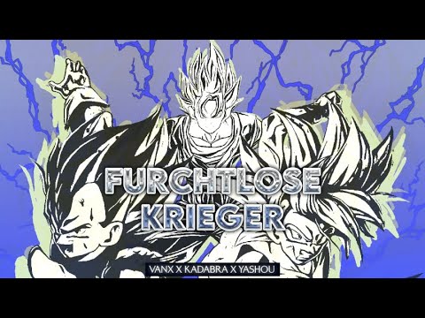 DRAGONBALL SONG | FURCHTLOSE KRIEGER | Vanx x Kadabra x Yashou (Official AMV)