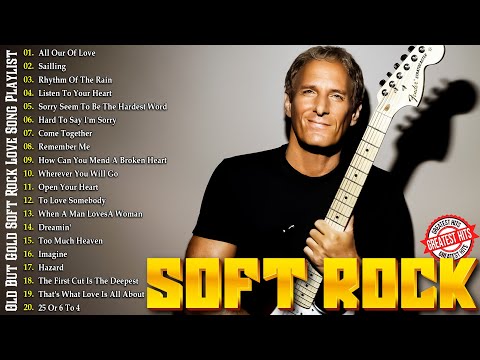 Air Supply, Roxette, Elton John, Bee Gees, Chicago, Lobo - Old But Gold Soft Rock Love Song Playlist