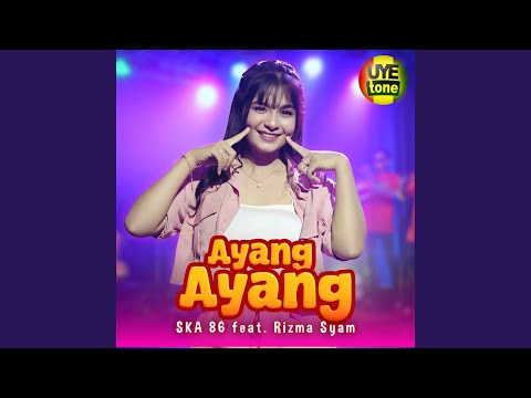 AYANG-AYANG (feat. RIZMA SYAM)