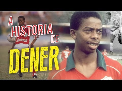 A história de Dener 