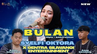 Download lagu BULAN – Neng Syelfi Oktora I Cover Bajidor ( LIVE MUSIC VIDEO) mp3 Download lagu BULAN – Neng Syelfi Oktora I Cover Bajidor ( LIVE MUSIC VIDEO) mp3