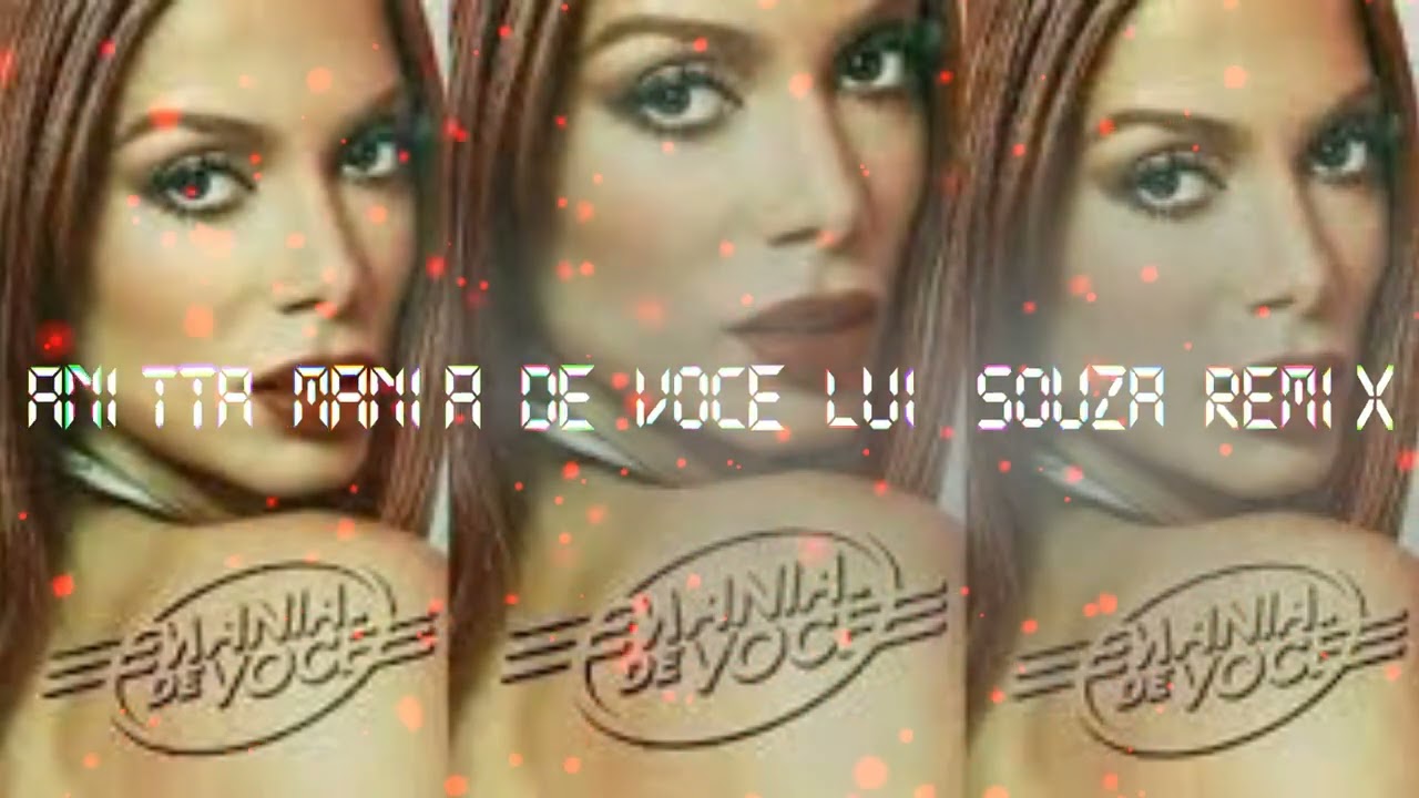 Anitta   Mania de Você  Lui Souza Remix