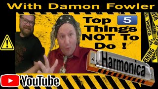 Top 5️⃣ Things NOT To Do⚠️ (With Damon Fowler)