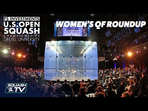 Squash: Women's Quarter Final Roundup Pt.1 - US Open 2018