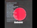 Luke Vibert - Ambalek
