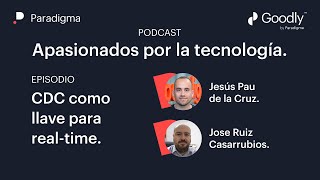 Paradigma Digital: CDC & Debezium Podcast