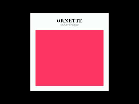 Ornette - Sur Le Sable (feat. Mike Ladd) [Crazy Friends EP]