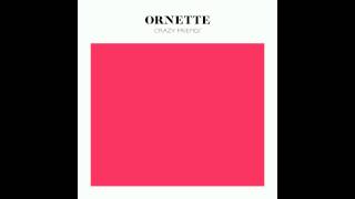 Ornette - Sur Le Sable (feat. Mike Ladd) [Crazy Friends EP]