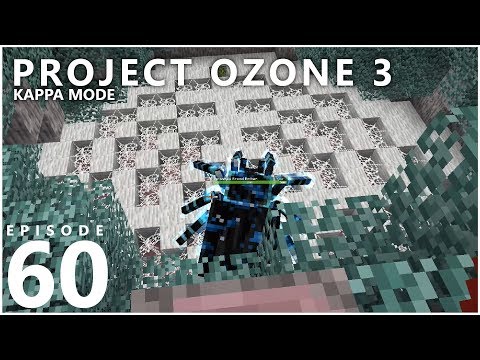 Project Ozone 3 Kappa Mode - EASY CHEESY LOOTING 6 [E60] (Modded Minecraft Sky Block)