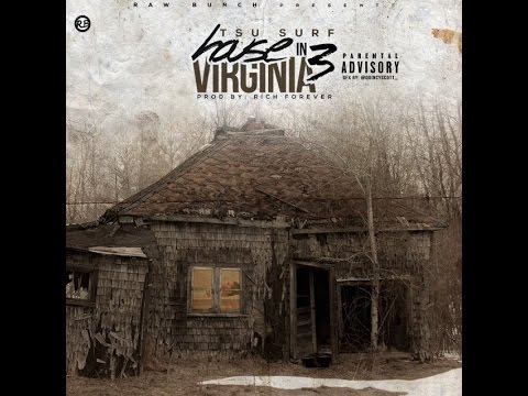 Tsu Surf - House In Virginia Pt. 3