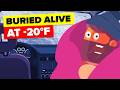 How A Man Survived 60 Days Trapped In A Frozen Car