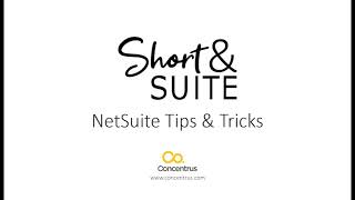 NetSuite Tutorial: Short & 'Suite: Audit Trail