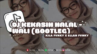 Download lagu DJ KEKASIH HALAL - WALI (BOOTLEG) X MELODI FNAKEUN - Kila Fvnky Viral TikTok 2025 !! mp3