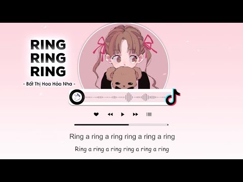[Vietsub] Ring Ring Ring - Bất Thị Hoa Hỏa Nha | Ring Ring Ring - 不是花火呀