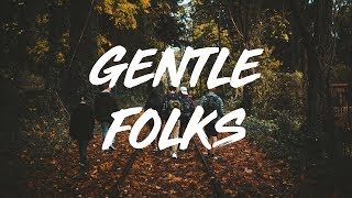 Hunter Hunted | Gentle Folks  (lyrics)
