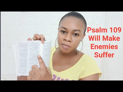 I used Psalm 109 this way for 3 days my Enemies suffered so much