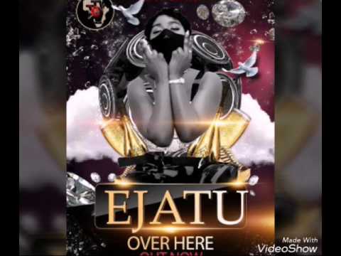 OVER HERE....EJATU