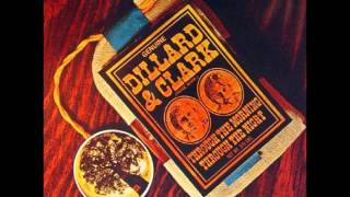 Dillard & Clark - No Longer a Sweetheart of Mine