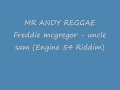 Freddie mcgregor - uncle sam (Engine 54 Riddim).wmv - dj prince Freddie mcgregor - uncle sam (Engine 54 Riddim).wmv