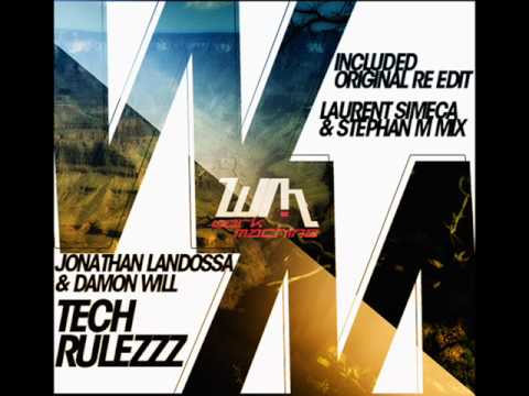Jonathan Landossa & Damon Will - Tech Rulezzz (Re-Edit)
