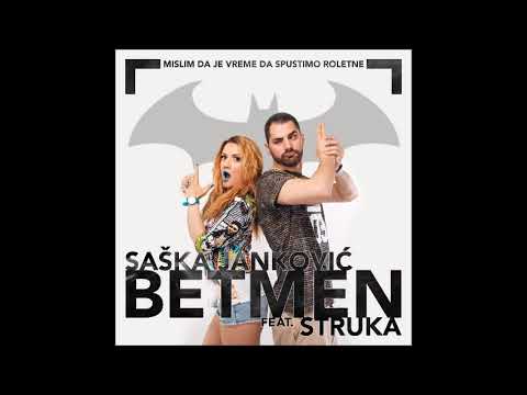 Saska Jankovic feat. Struka - Betmen - (Audio 2015)