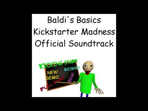 Baldi's Basics Kickstarter Madness OST - Hayride Too I Don't Even Care