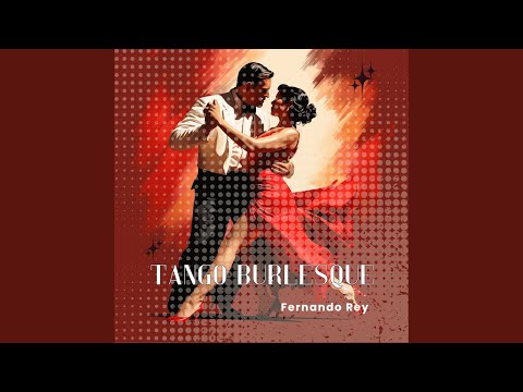 Tango Burlesque