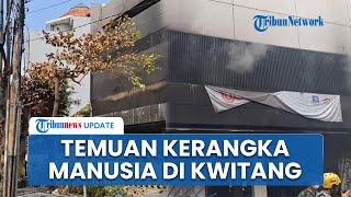 2 Kerangka Manusia Ditemukan di Gedung Terbakar saat Demo Kwitang, Diduga Milik Pendemo yang Hilang