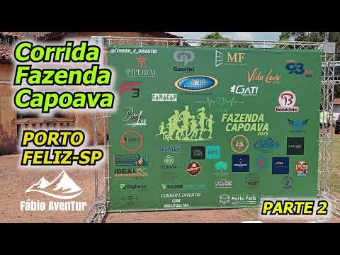 Corrida Fazenda Capoava em Porto Feliz SP. Parte2