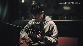 asthma attack - noah finnce (lyrics) || kiwi-