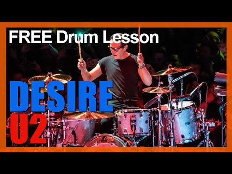 ★ Desire (U2) ★ FREE Video Drum Lesson | How To Play SONG (Larry Mullen Jr.)