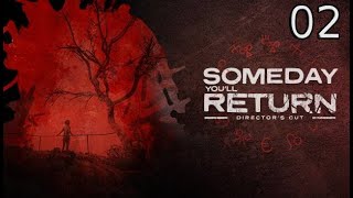 Someday You'll Return-Gameplay No Commentary