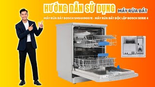 Hướng dẫn sử dụng máy rửa bát BOSCH SMS4HMI07E - Máy Rửa Bát Độc Lập Bosch Serie 4