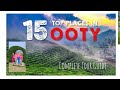 ooty tea factory tour chocolate factory best tourist places in ooty i doddabetta peak ooty