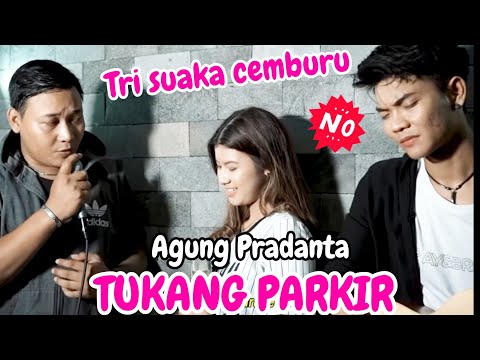 Cemburu ??? TUKANG PARKIR - AGUNG PRADANTA (LIRIK) LIVE AKUSTIK BY NABILA SUAKA FT AGUNG PRADANTA
