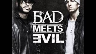 Bad Meets Evil - Take From Me