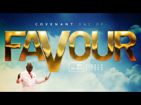 COVENANT DAY OF FAVOUR SERVICE | 26, MAY 2024 | FAITH TABERNACLE OTA.