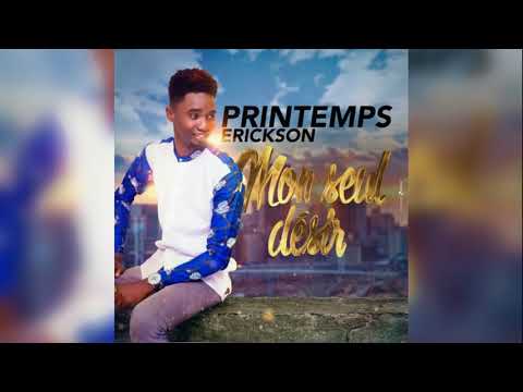 Mon Seul Desir  -  Printemps Erickson