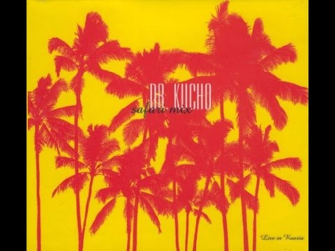 Dr.Kucho-Safari mix (2005)