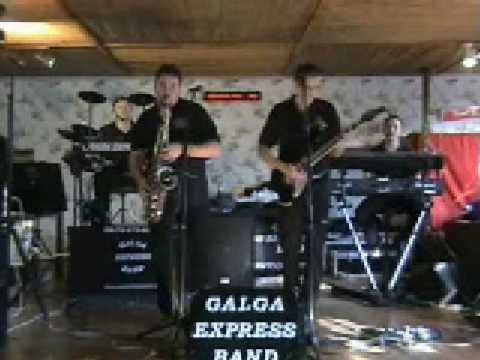 Galga Express Band - Van nekem szeretőm