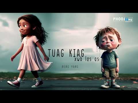 Neng Yang - Tuag Kiag Xwb Las As (Official Audio)