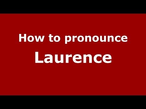 How to pronounce Laurence (Brazilian Portuguese/Brazil) - PronounceNames.com