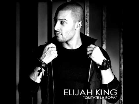 Elijah king ft. 2Nyce- Quitate La Ropa