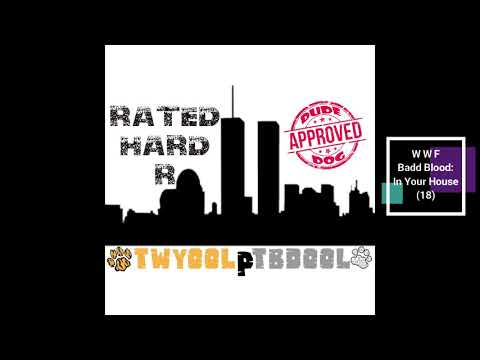 The Worst Year of Our Lives: WWF Badd Blood: In Your House (18)