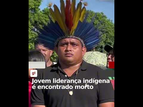 ativista indígena desaparecido é encontrado morto o amajari