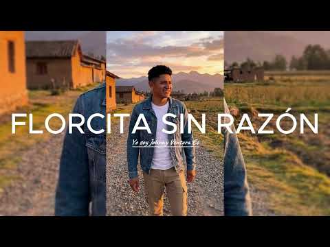 Johnny Ventura Ec - Florcita Sin Razón