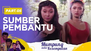 Download lagu Sumber Pembantu | Mumpung Ada Kesempatan Part 5 mp3