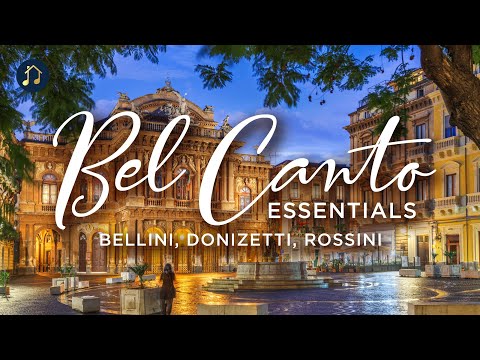 Bel Canto Opera Essentials - Bellini, Donizetti, Rossini