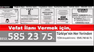 Hürriyet vefat İlanı 0212 585 23 75 Hürriyet Başsağlığı İlan Bürosu