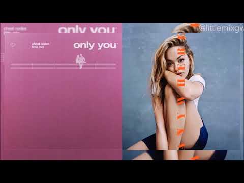 Only You Amp Anywhere Cheat Codes Little Mix Amp Rita Ora Mashup